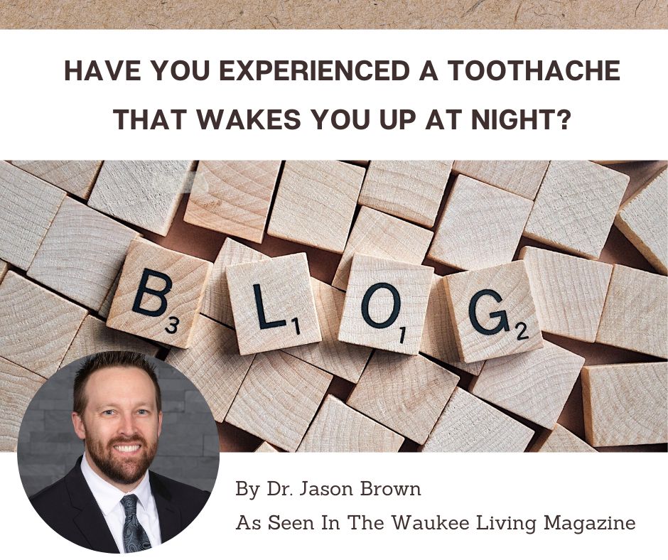 Have You Experienced A Toothache That Wakes You Up At Night?